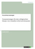 Voraussetzungen für den erfolgreichen Einsatz von virtuellen Lehr-Lern-Szenarien