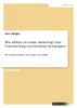 Wie effektiv ist virales Marketing? Eine Untersuchung verschiedener Kampagnen