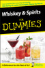 Whiskey and Spirits For Dummies
