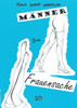 Männer sind Frauensache