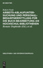 Arbeitsablaufuntersuchung und Personalbedarfsermittlung für die Buchbearbeitung an Hochschulbibliotheken