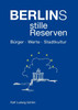 Berlins stille Reserven