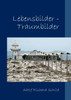 Lebensbilder-Traumbilder