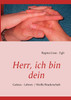 Herr, ich bin dein