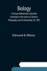Biology; A lecture delivered at Columbia University in the series on Science, Philosophy and Art November 20, 1907