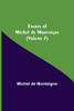 Essays of Michel de Montaigne (Volume 7)