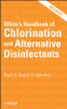 White's Handbook of Chlorination and Alternative Disinfectants