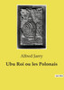 Ubu Roi ou les Polonais