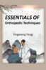 Essentials of Orthopedic Techniques