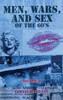 Men, Wars, And Sex Of The 60's Volume II