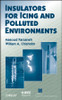 Insulators for Icing and Polluted Environments