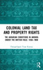 Colonial Land Tax and Property Rights