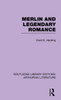 Merlin and Legendary Romance