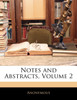 Notes and Abstracts, Volume 2