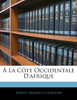 À La Côte Occidentale D'afrique