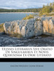 Ulysses Literarius Sive Oratio De Singularibus Et Novis Quibusdam Ex Orbe Literato