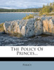 The Policy Of Princes...