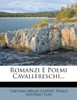 Romanzi E Poemi Cavallereschi...