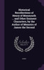 Historical Recollections of Henry of Monmouth ... and Other Eminent Characters, by the Author of Memoirs of James the Second