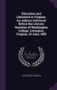 Education and Literature in Virginia. An Address Delivered Before the Literary Societies of Washington College, Lexington, Virginia, 18 June, 1850