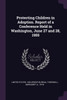 Protecting Children in Adoption. Report of a Conference Held in Washington, June 27 and 28, 1955