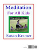 Meditation for All Kids