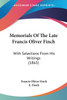 Memorials Of The Late Francis Oliver Finch