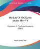 The Life Of Sir Martin Archer Shee V1