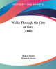 Walks Through the City of York (1880)