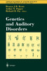 Genetics and Auditory Disorders
