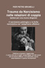 Trauma da Narcisismo nelle relazioni di coppia.
