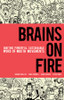 Brains on Fire