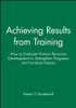 Achieving Results from Training