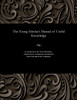 The Young Scholar's Manual of Useful Knowledge