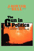 The Gun in Politics