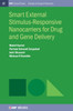 Smart External Stimulus-Responsive Nanocarriers for Drug and Gene Delivery