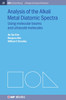 Analysis of Alkali Metal Diatomic Spectra