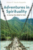 Adventures in Spirituality