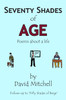Seventy Shades of Age