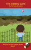 The Swing Gate Chapter Book