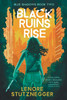 Black Ruins Rise