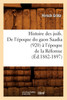 Histoire des juifs. De l'époque du gaon Saadia (920) à l'époque de la Réforme (Éd.1882-1897)