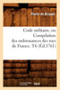 Code militaire, ou Compilation des ordonnances des roys de France. T6 (Éd.1761)
