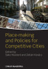 Place-making and Policies for Competitive Cities