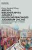 Archiv Bibliographia Judaica - Deutschsprachiges Judentum Online