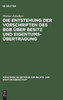 Die Entstehung der Vorschriften des BGB über Besitz und Eigentumsübertragung