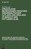 Sprachliche Beziehungen zwischen Niederdeutschem Altland und Neuland im Bereich der Mittleren Elbe