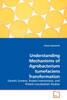 Understanding Mechanisms of Agrobacterium tumefaciens Transformation