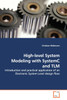 High-level System Modeling with SystemC and TLM