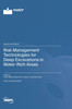 Risk Management Technologies for Deep Excavations in Water-Rich Areas
